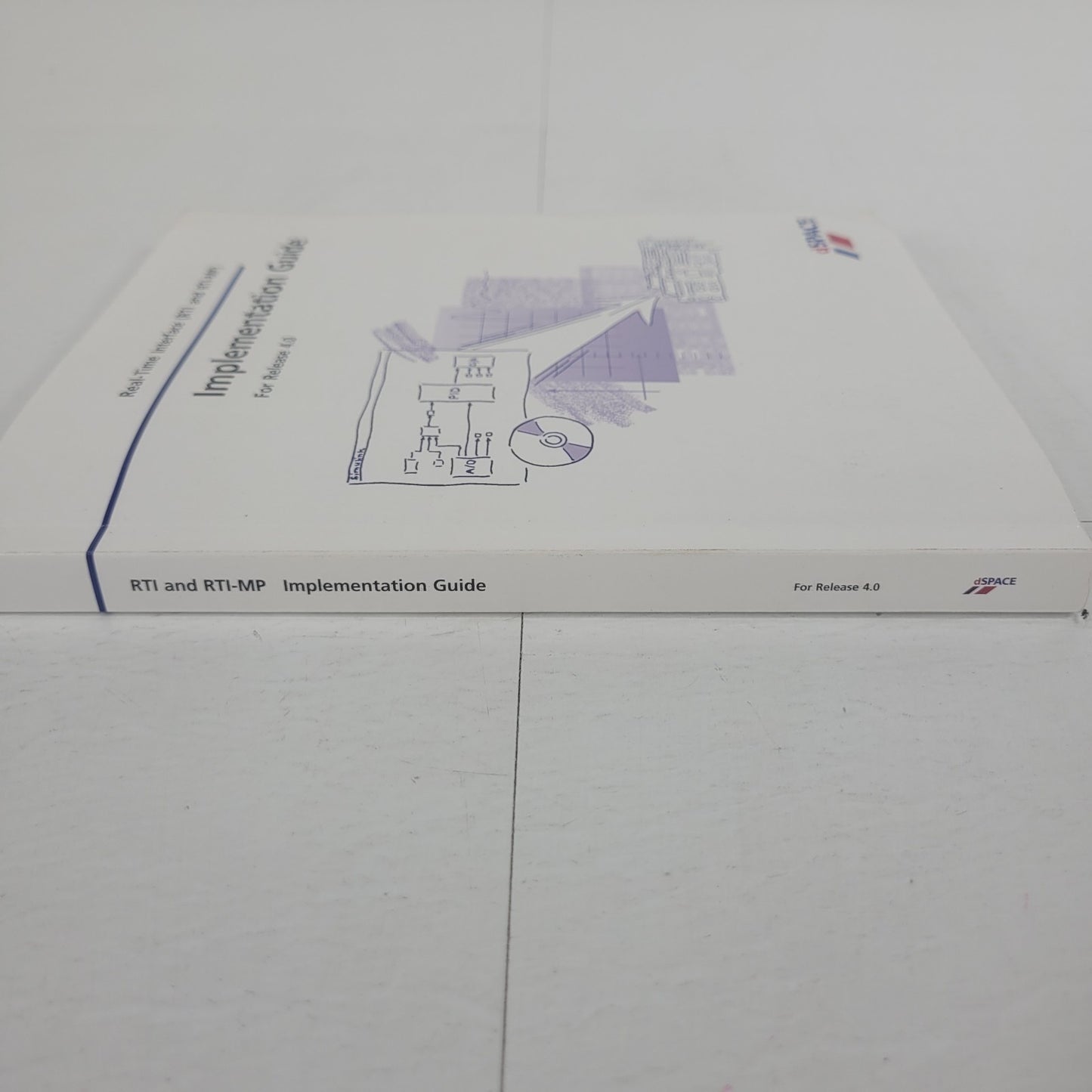 dSPACE RTI RTI-MP Real-Time Interface Implementation Guide Release 4.0 2003