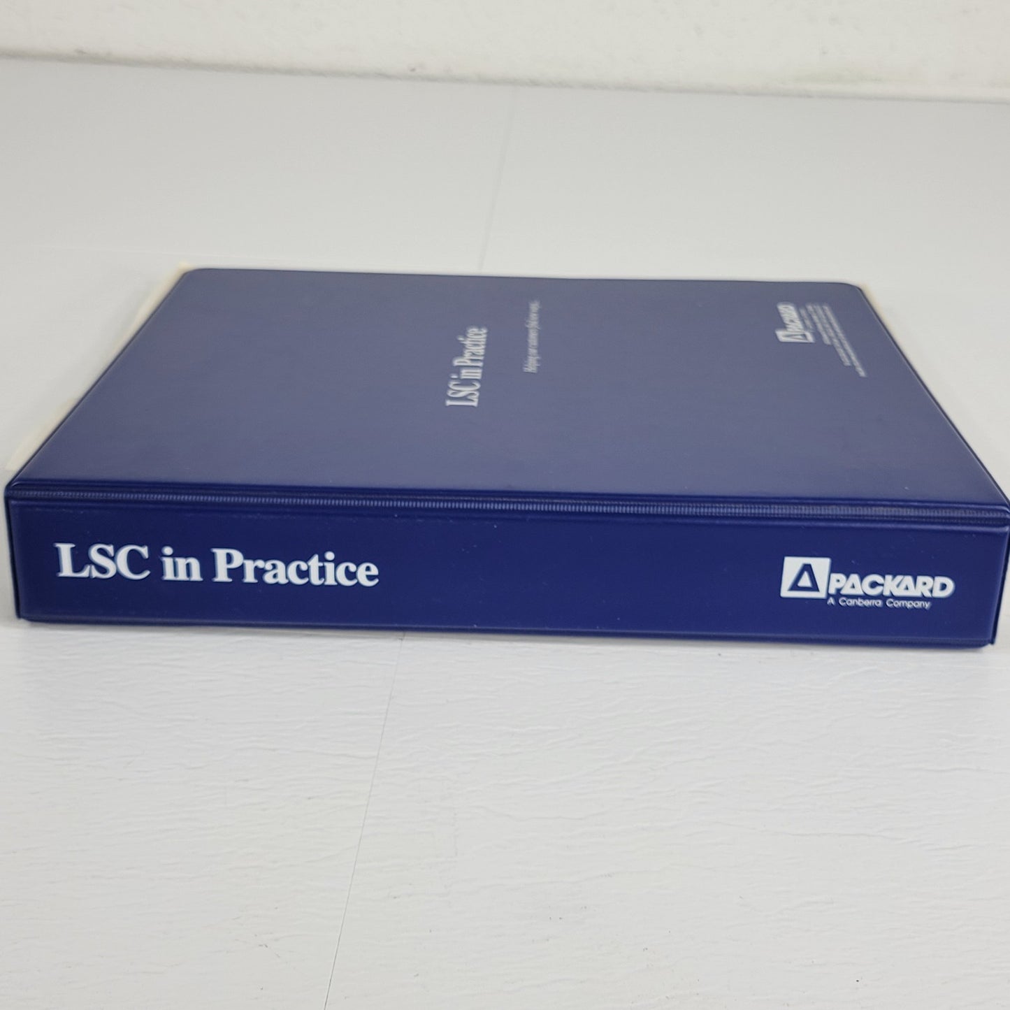 Packard Liquid Scintillation Counting LSC In Practice Binder & LSC Textbook