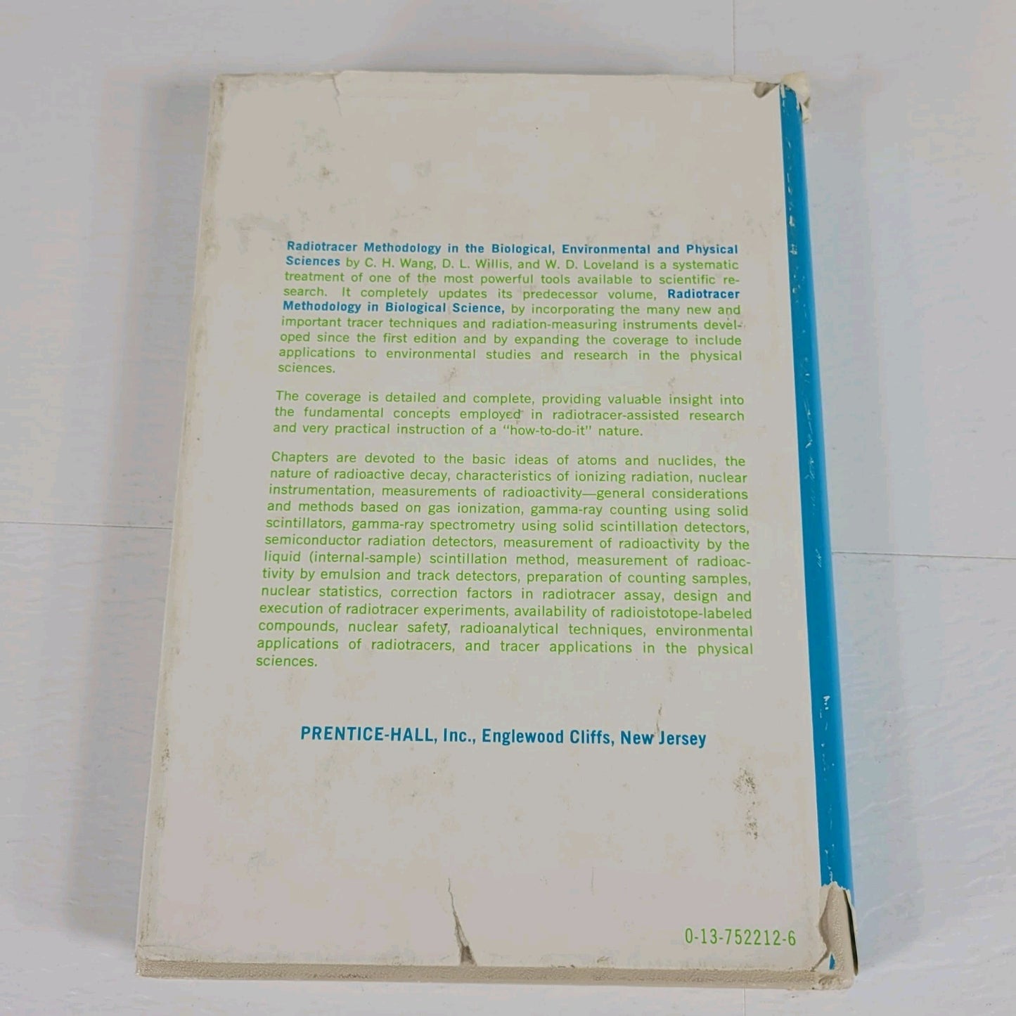 Radiotracer Methodology in the Biological, Environmental, and Physical Sciences
