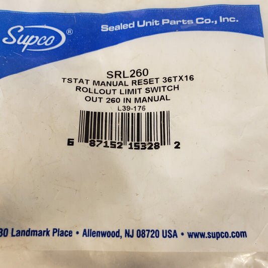 Supco SRL260 TSTAT Manual Reset Limit Thermostat 36TX16 L39-176
