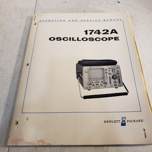 Hewlett Packard HP 1742A Oscilloscope Operating and Service Manual 01742-90903