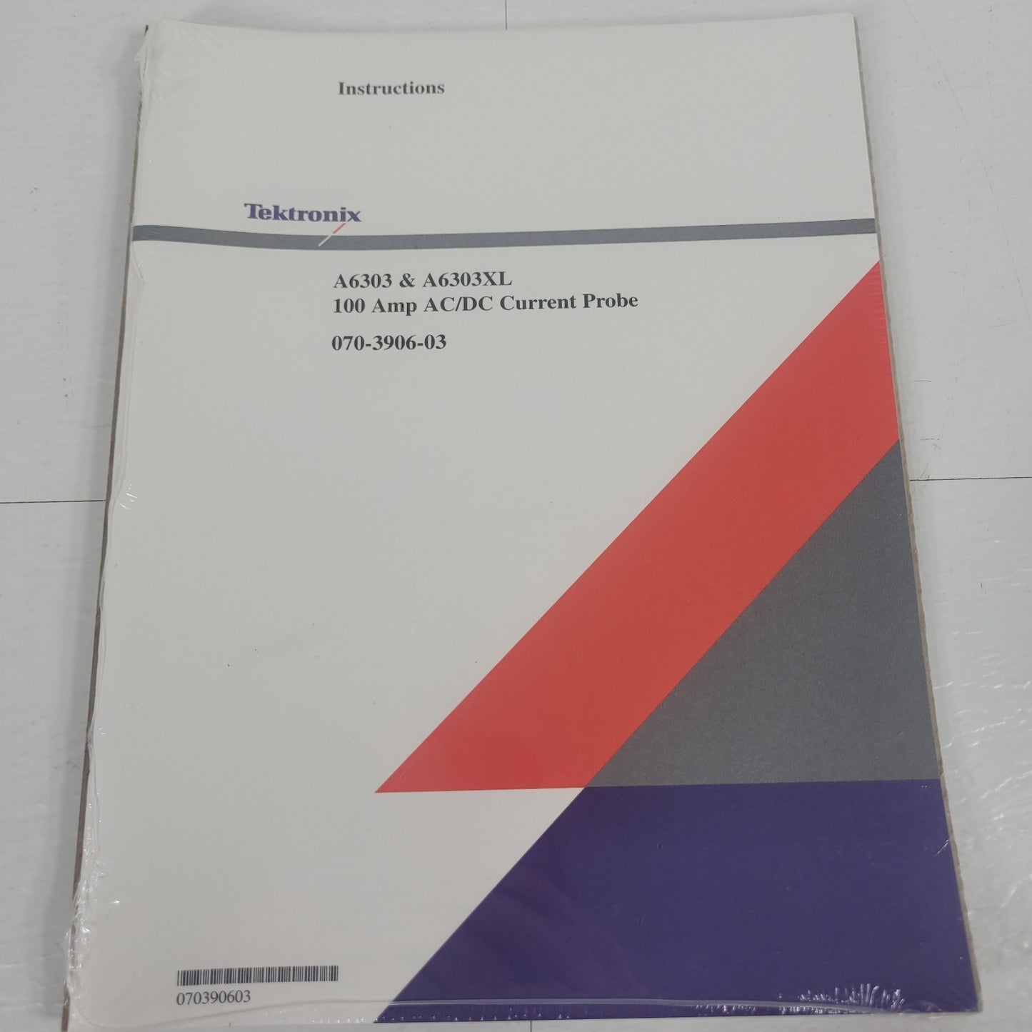 Tektronix 070-3906-03 A6303 A6303XL 100A AC/DC Current Probe Instruction Manual