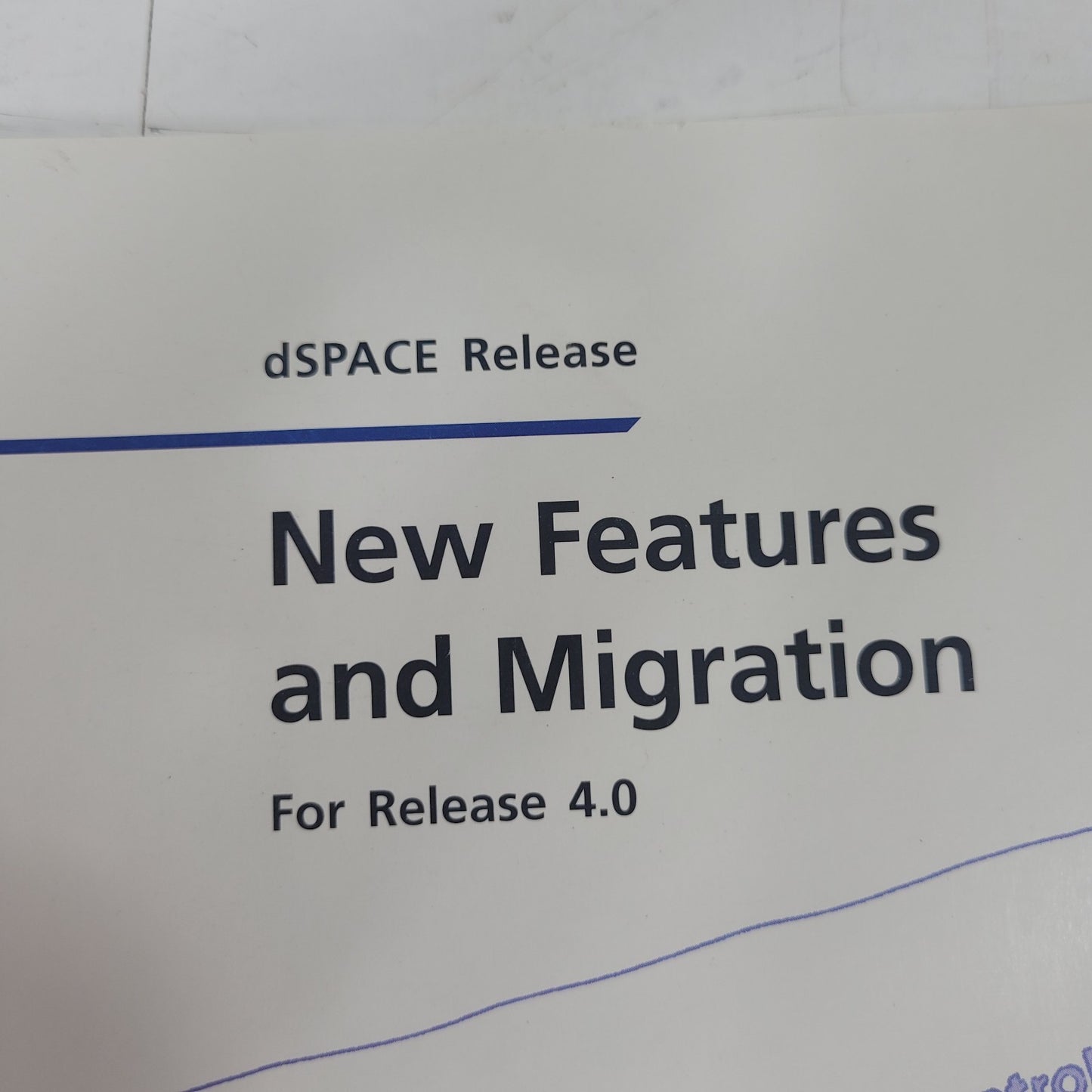 dSPACE Release 4.0 New Features & Migration Software Manual Guide August 2003