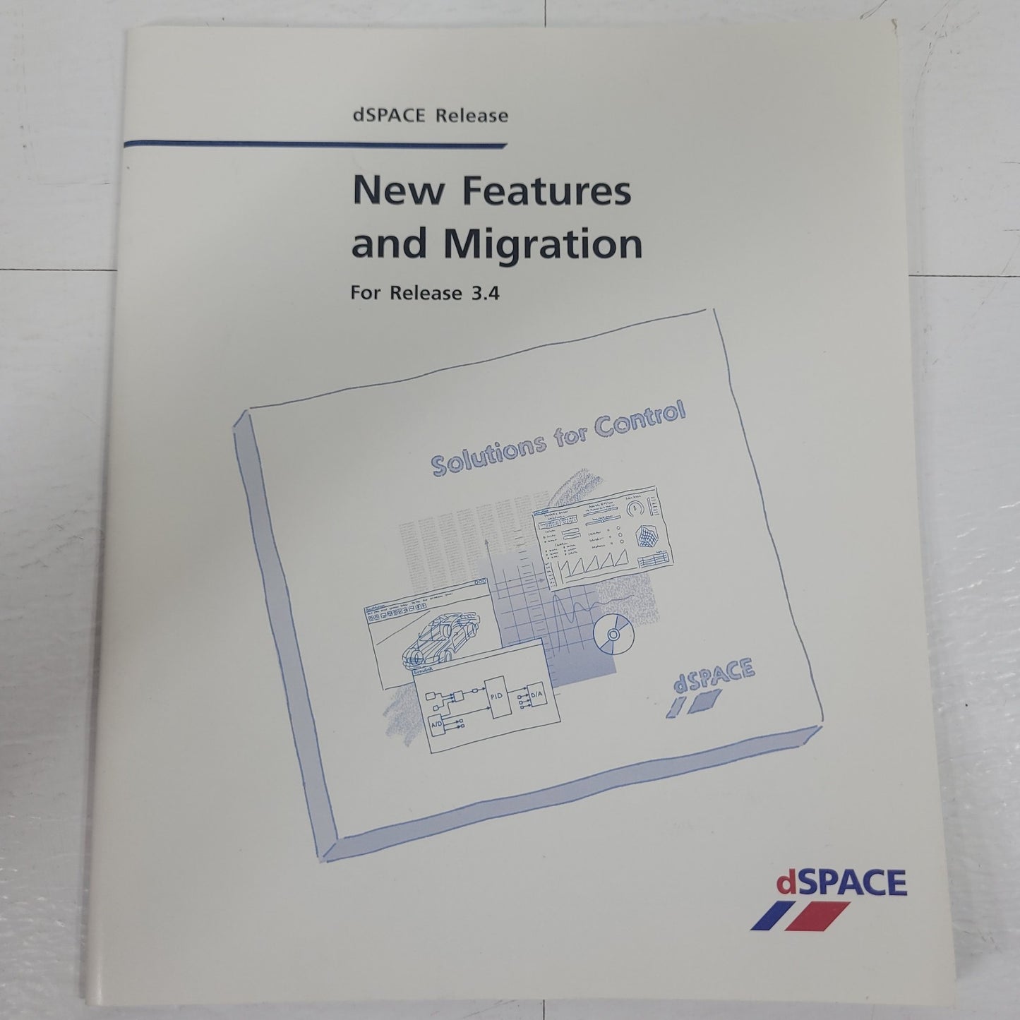 dSPACE Release 3.4 New Features & Migration RCP HIL Software Manual May 2002