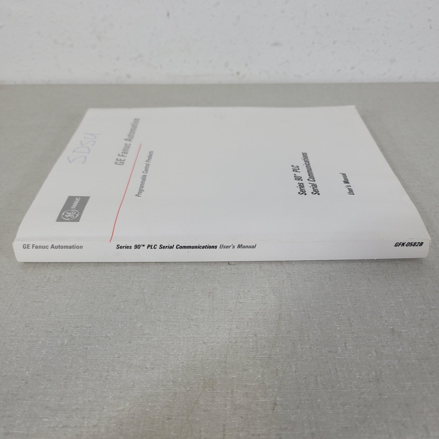 GE Fanuc GFK-0582B Series 90 PLC Serial Communications User Manual May 1993