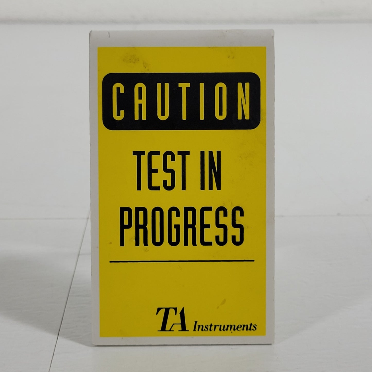 VINTAGE TA Instruments Mini Caution TEST IN PROGRESS / HOT Laboratory Sign