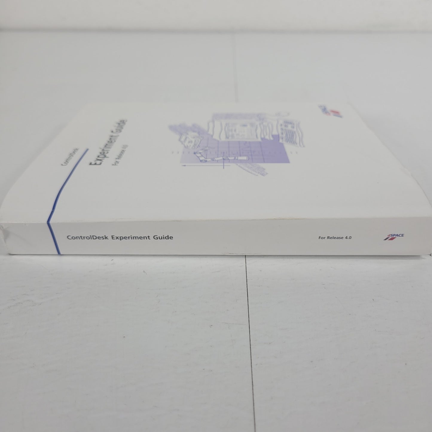 dSPACE ControlDesk Experiment Guide Release 4.0 Software User Manual August 2003