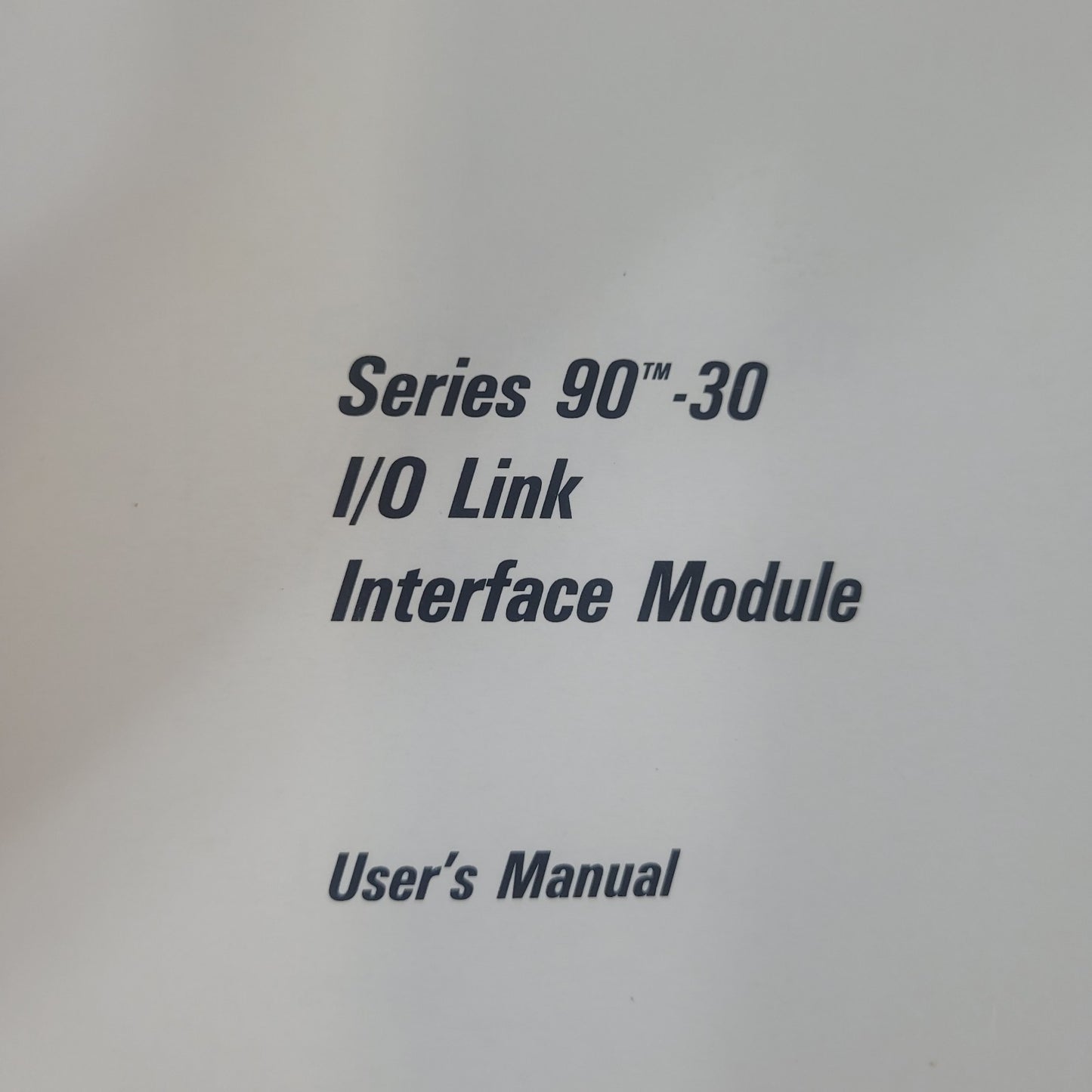 GE Fanuc GFK-0631 Series 90-30 I/O LINK Interface Module PLC User Manual