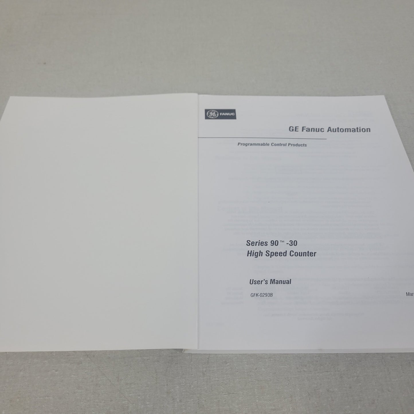 GE Fanuc GFK-0293B Series 90-30 PLC High Speed Counter User's Manual March 1993