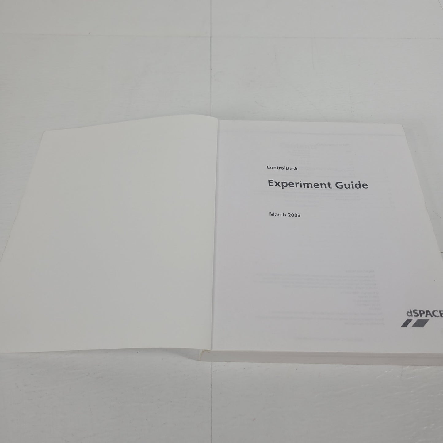 dSPACE ControlDesk Experiment Guide Release 3.5 RCP HIL Software Manual 2003