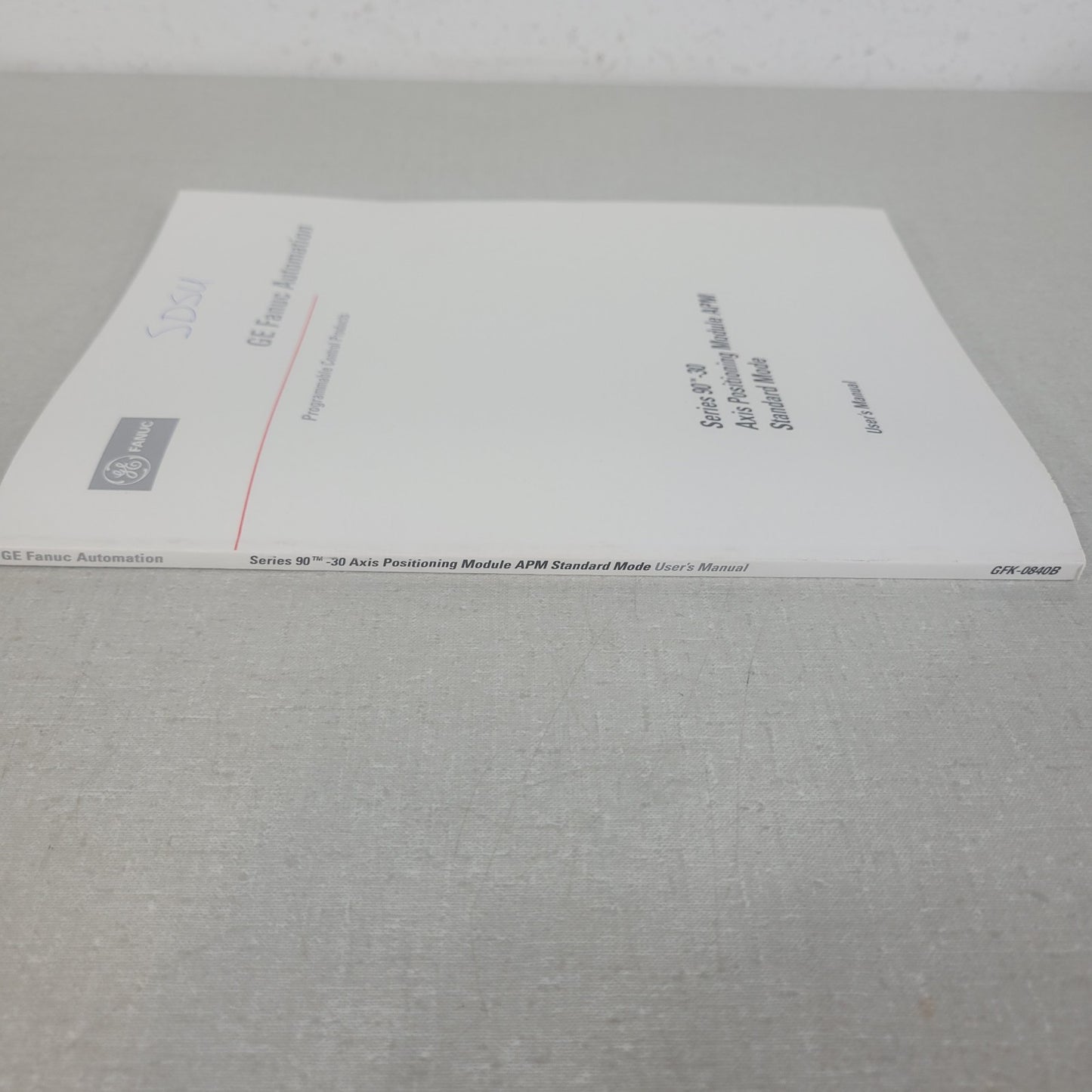 GE Fanuc GFK-0840B Series 90-30 Axis Positioning Module APM Standard Mode Manual
