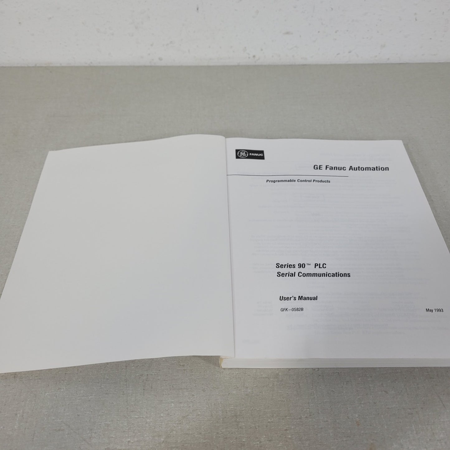 GE Fanuc GFK-0582B Series 90 PLC Serial Communications User Manual May 1993