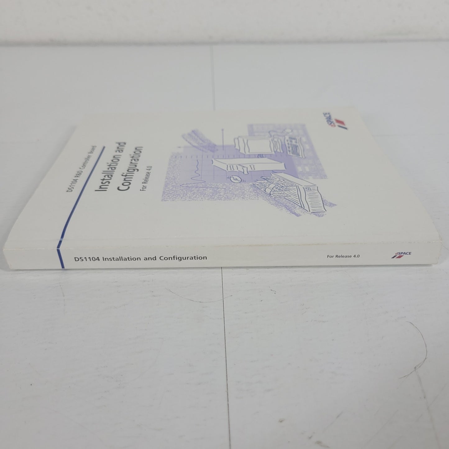 dSPACE DS1104 R&D Controller Board Installation Configuration Release 4.0 Manual