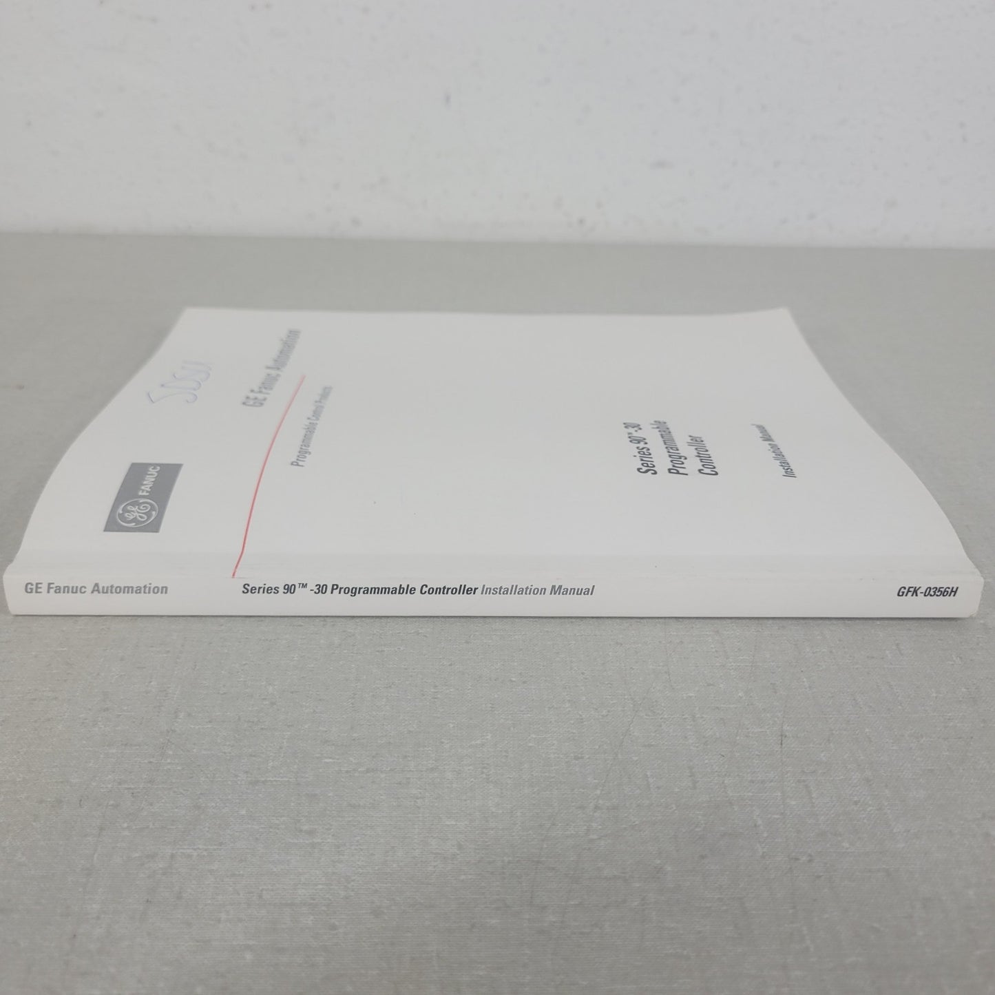 GE Fanuc GFK-0356H Series 90-30 Programmable Controller PLC Installation Manual