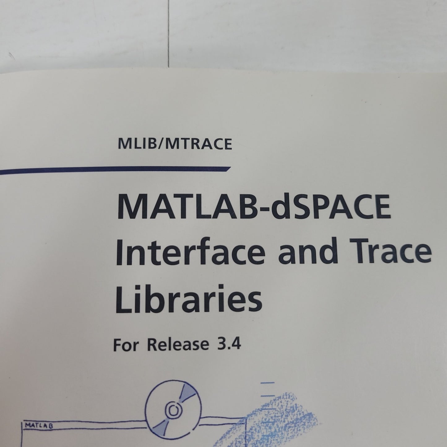 dSPACE MLIB MTRACE MATLAB Interface Trace Libraries Manual Release 3.4 2002