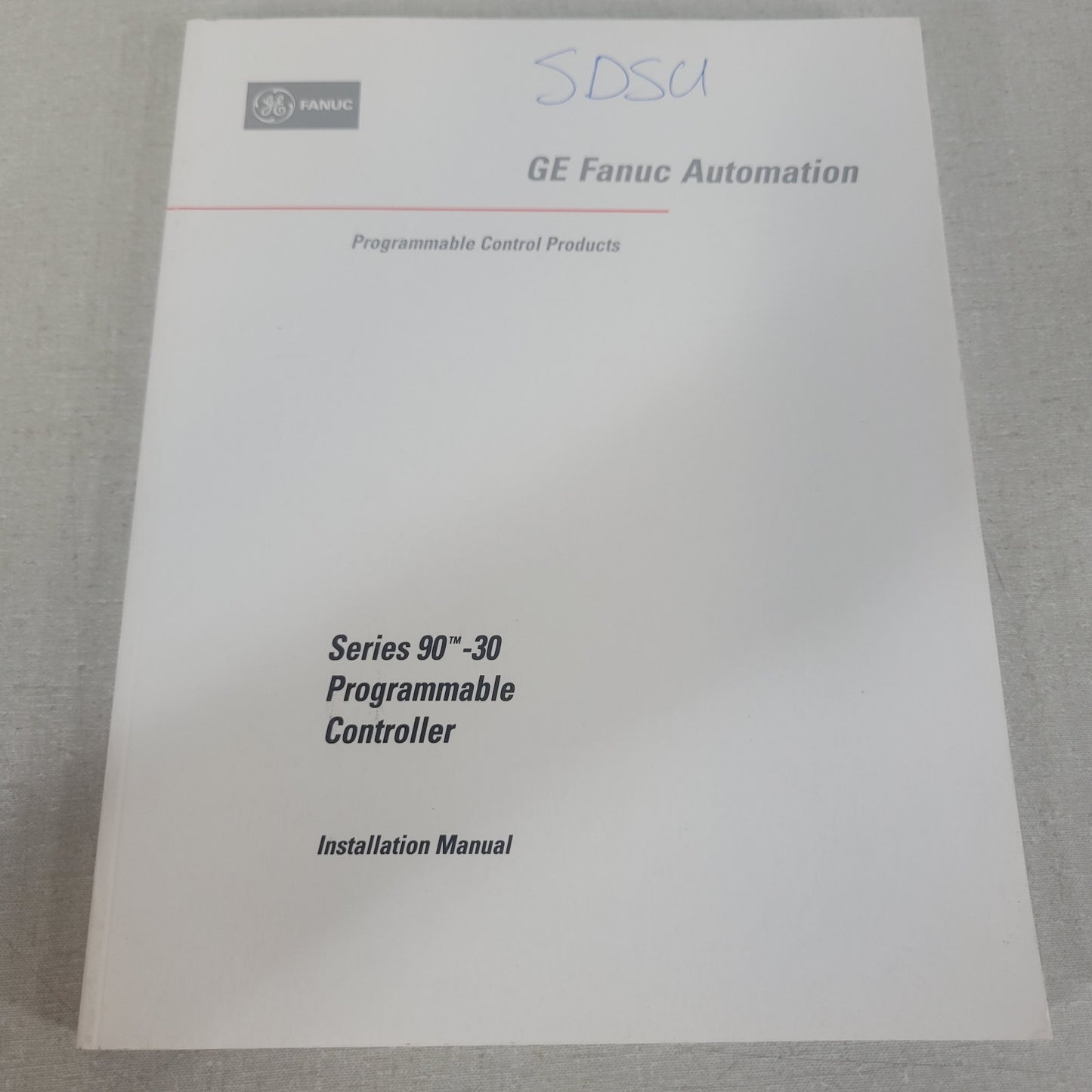 GE Fanuc GFK-0356H Series 90-30 Programmable Controller PLC Installation Manual