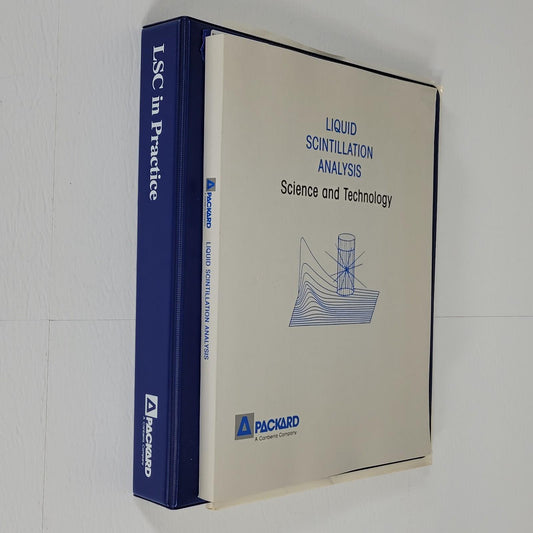 Packard Liquid Scintillation Counting LSC In Practice Binder & LSC Textbook