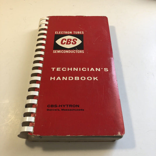 CBS Electron Tubes & Semiconductors Technician’s Handbook, 1957 First Edition