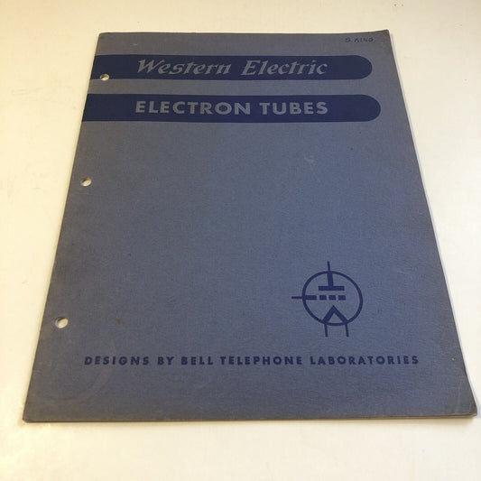 Vintage Western Electric Electron Tubes General Bulletin - Designs By Bell Labs