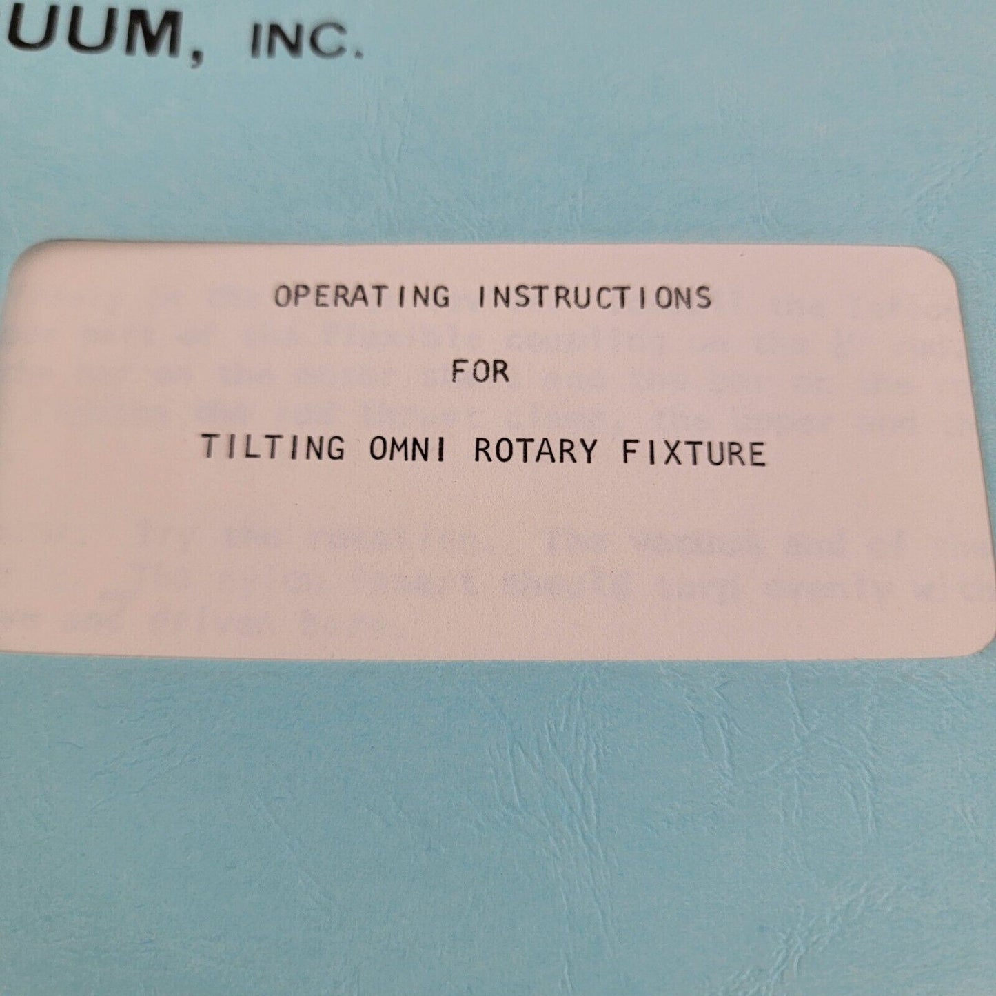 Denton Vacuum Operating Instructions For Tilting Omni Rotary Fixture