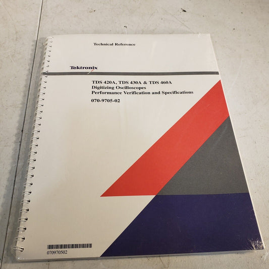 Tektronix 070-9705-02 TDS 420A, TDS 430A, TDS 460A Oscilloscopes Tech. Reference