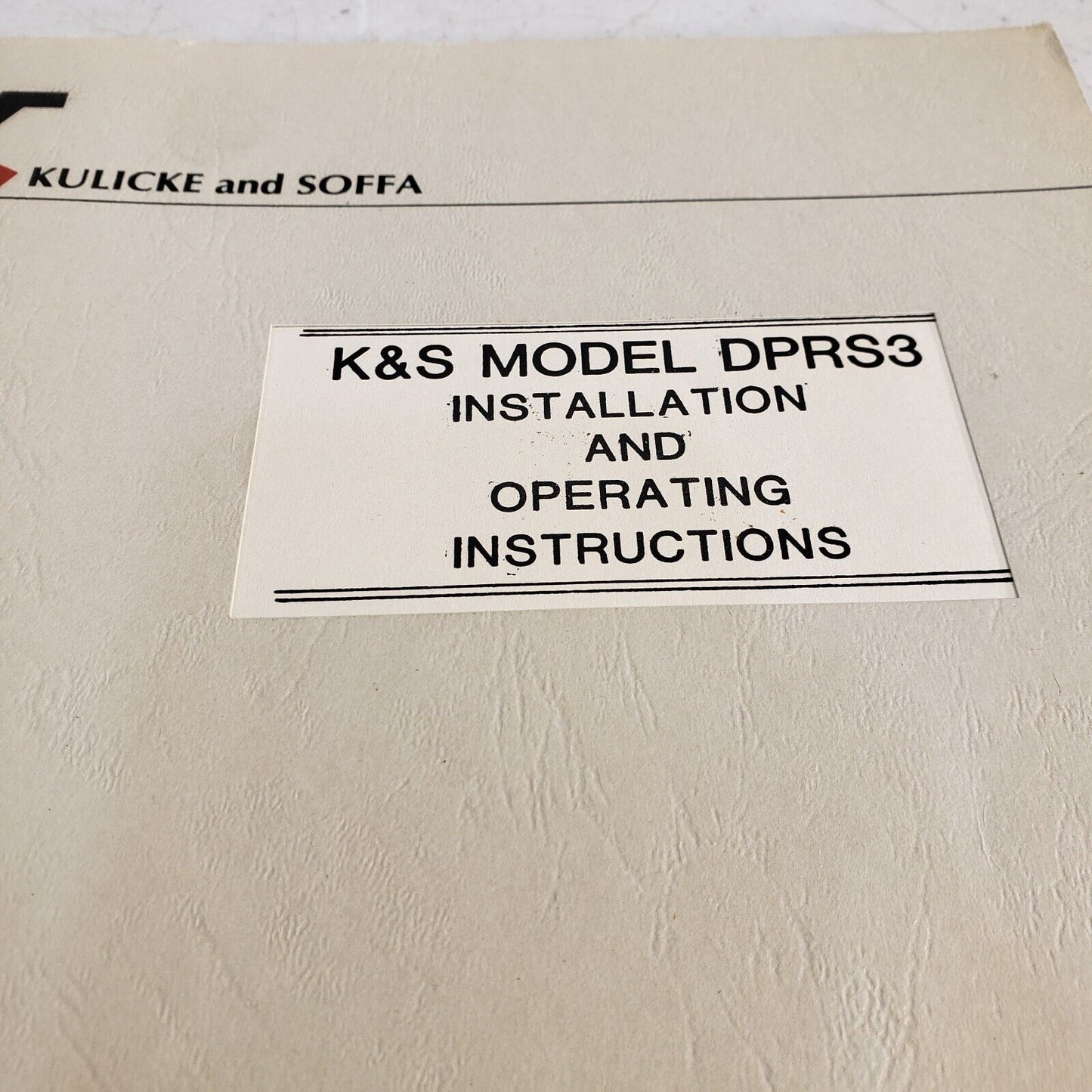 Kulicke and Soffa K&S Model DPRS3 Installation and Operating Instructions