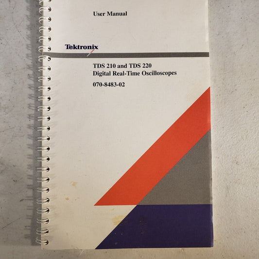 Tektronix TDS 210 Manual And TDS 220 Digital Real-Time Oscilloscopes 070-8483-02