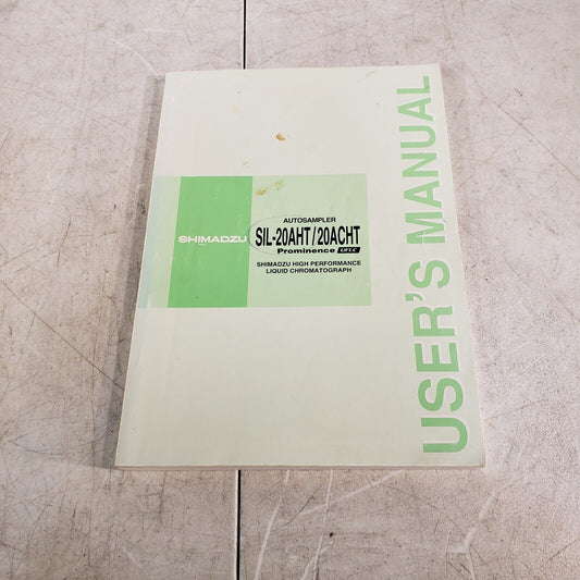 Shimadzu User Manual For SIL-20AHT/20ACHT Autosampler, Liquid Chromotagraphy