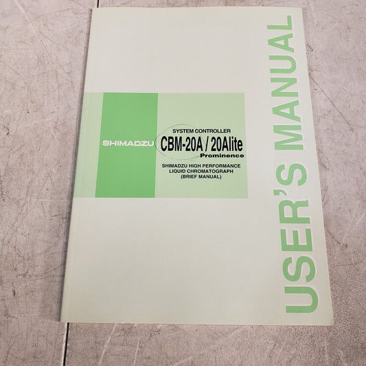 Shimadzu User Manual For CBM-20A/20Alite System Controller Liquid Chromotagraphy